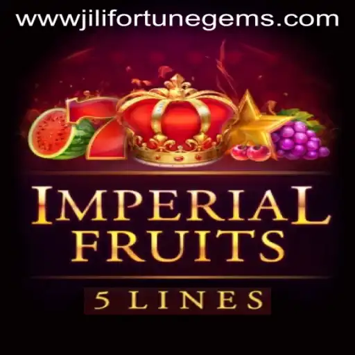 Exploring the World of Imperial Fruits 5 and Jili Fortune Gems