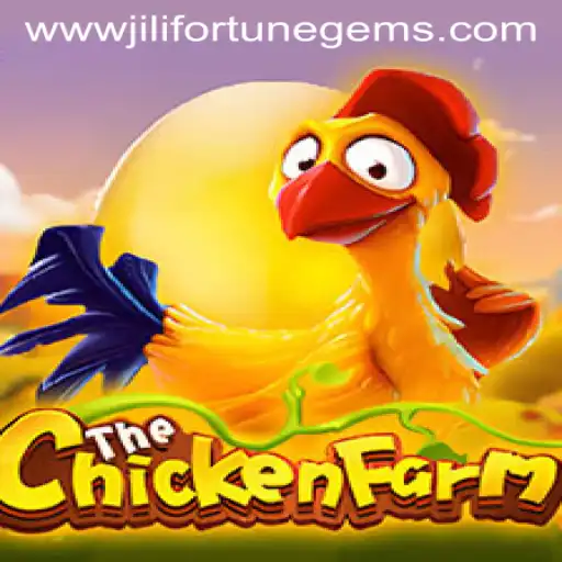 Exploring 'ChickenFarm': A Gaming Adventure with Jilifortunegems